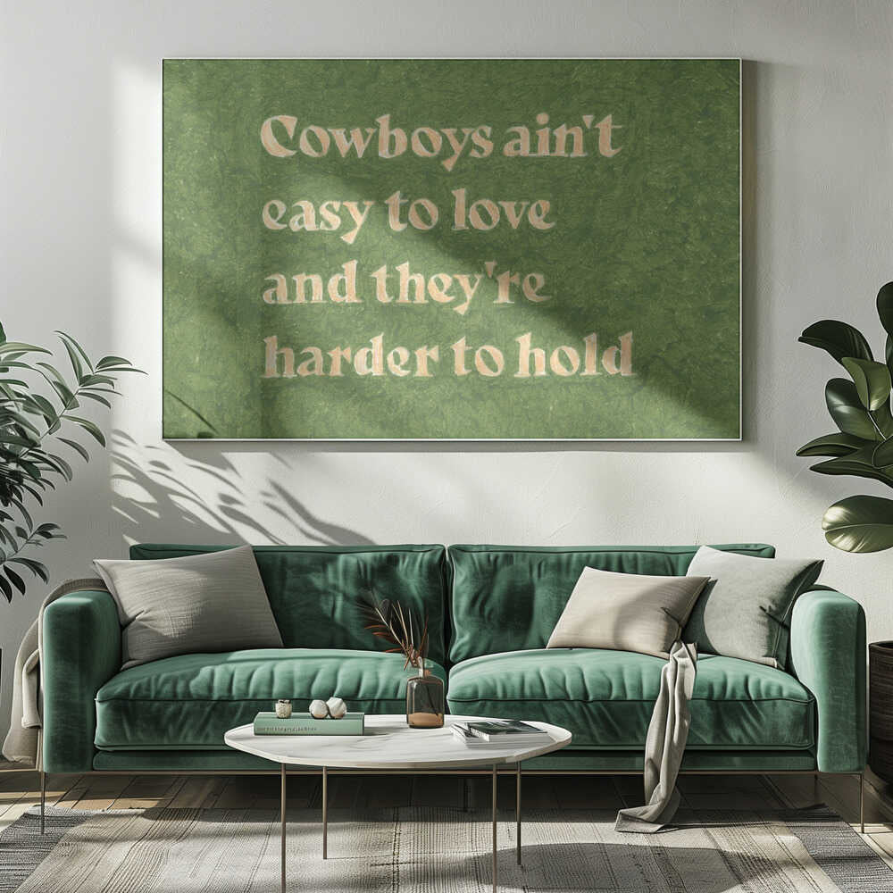 Cowboys Ain't Easy To Love | Canvas