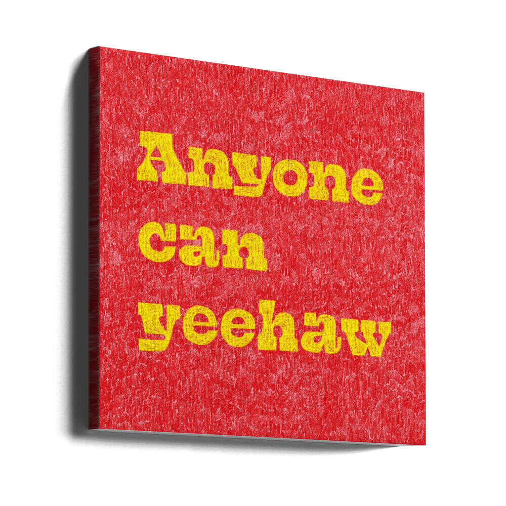 Tout le monde peut faire du Yeehaw | Toile