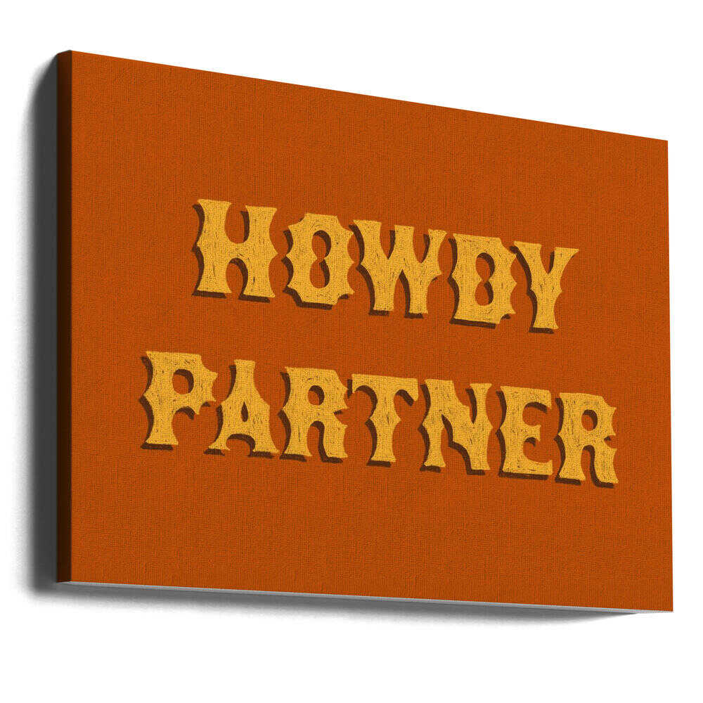 Howdy Partner | Canvas