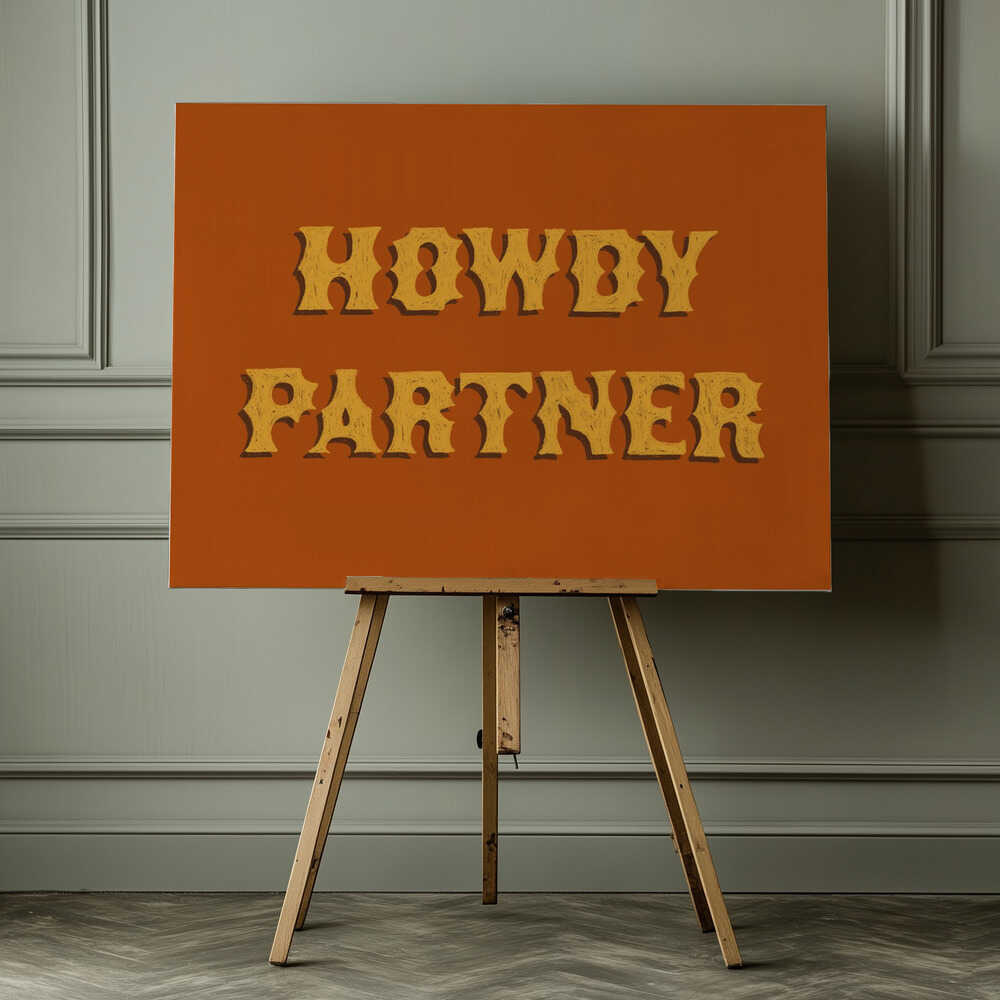 Howdy Partner | Canvas
